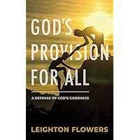 God's Provision For All: A Defense of God's Goodness God's Provision For All: A Defense of God's Goodness Paperback Kindle Audible Audiobook
