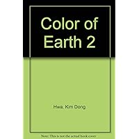Color of Earth 2 Color of Earth 2 Library Binding Paperback
