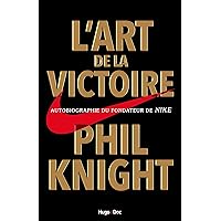 L'art de la victoire (Hors collection) (French Edition) L'art de la victoire (Hors collection) (French Edition) Kindle Audible Audiobook Paperback Pocket Book