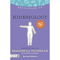 Principles of Kinesiology: What it is, How it Works, and What it Can Do for You (Discovering Holistic Health) Principles of Kinesiology: What it is, How it Works, and What it Can Do for You (Discovering Holistic Health) Paperback Kindle