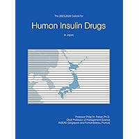 The 2023-2028 Outlook for Human Insulin Drugs in Japan
