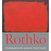Rothko: Every Picture tells A Story (Foundation Louis Vuitton)