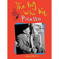 The Boy Who Bit Picasso The Boy Who Bit Picasso Hardcover Paperback