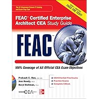 FEAC Certified Enterprise Architect CEA Study Guide (Certification Press) FEAC Certified Enterprise Architect CEA Study Guide (Certification Press) Kindle Hardcover
