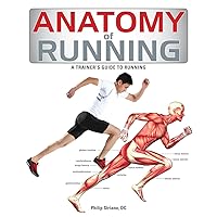 Anatomy of Running: A Trainer's Guide to Running Anatomy of Running: A Trainer's Guide to Running Paperback