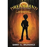 Dreamland: Part 1: The Fabric of Dreams (The Dreamland Trilogy)