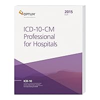 ICD-10-CM Professional for Hospitals 2015 ICD-10-CM Professional for Hospitals 2015 Paperback Spiral-bound