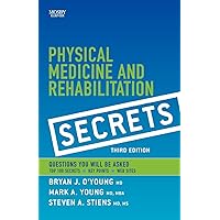 Physical Medicine & Rehabilitation Secrets Physical Medicine & Rehabilitation Secrets Paperback