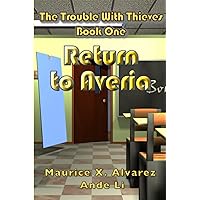 The Trouble With Thieves: Return to Averia