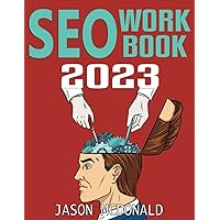 SEO Workbook: Search Engine Optimization Success in Seven Steps SEO Workbook: Search Engine Optimization Success in Seven Steps Paperback
