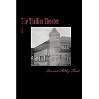 The Thriller Theater The Thriller Theater Kindle Paperback