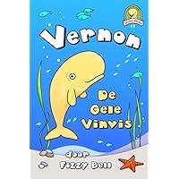 De Gele Vinvis (Vernon's World) (Dutch Edition) De Gele Vinvis (Vernon's World) (Dutch Edition) Paperback Kindle