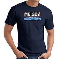 ME 50 I Demand A Recount 50th Birthday Present Gift Funny T-Shirt - Navy