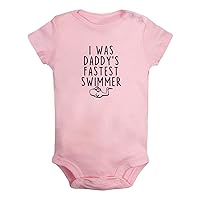 I was Daddy's Fastest Swimmer Funny Romper Baby Bodysuit Infant Jumpsuits Outfits