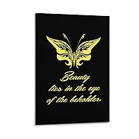 Motivational Poster Canvas Wall Art Beauty Lies in The Eye of Beholder Home Decor 08x12inch(20x30cm) Frame-style