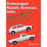 Volkswagen Rabbit, Scirocco, Jetta Service Manual: 1980-1984 Volkswagen Rabbit, Scirocco, Jetta Service Manual: 1980-1984 Hardcover Paperback