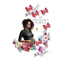 PREGNANCY JOURNAL: AFRICAN AMERICAN WOMAN | 8.5X11 50 PAGES | DOCTOR APPOINTMENT LOGS | MOM WELLNESS LOG | BABY NAMES | BABY SHOWER PLANNING | NURSERY ... SLEEP SCHEDULE LOG | FLORAL PREGNANCY JOURNAL