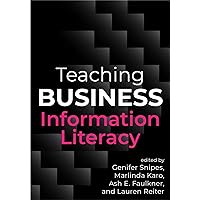 Teaching Business Information Literacy