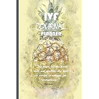 Ivf journal planner: IVF Gift notbook, IVF journal is a perfect IVF gift for women - IVF pregnancy, IVF diary, IVF pineapple, IVF pregnancy journal.