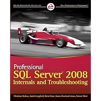 Professional SQL Server 2008 Internals and Troubleshooting Professional SQL Server 2008 Internals and Troubleshooting Paperback Digital