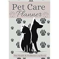 Pet Care Planner Health & Wellness Log Book | Vaccinations, Vet Visits, Medications & More