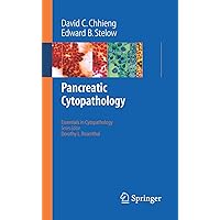 Pancreatic Cytopathology (Essentials in Cytopathology, 3) Pancreatic Cytopathology (Essentials in Cytopathology, 3) Paperback Kindle