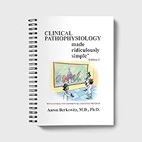 Clinical Pathophysiology Made Ridiculously Simple: Spiral Bound Edition Clinical Pathophysiology Made Ridiculously Simple: Spiral Bound Edition Spiral-bound Paperback