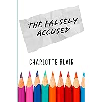 The Falsely Accused The Falsely Accused Paperback Hardcover