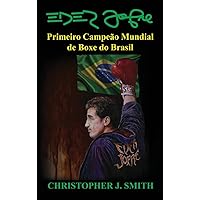 Eder Jofre: Primeiro Campeão Mundial de Boxe do Brasil (Portuguese Edition) Eder Jofre: Primeiro Campeão Mundial de Boxe do Brasil (Portuguese Edition) Hardcover