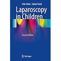 Laparoscopy in Children Laparoscopy in Children Kindle Hardcover Paperback