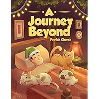 A Journey Beyond A Journey Beyond Kindle Paperback