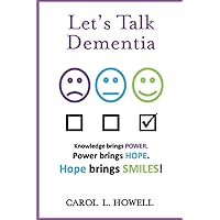 Let's Talk Dementia Let's Talk Dementia Paperback Kindle