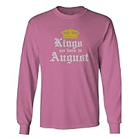 The Best Birthday Gift Kings are Born in August Long Sleeve Men's