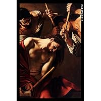 Caravaggio: Incoronazione di spine. Quaderno elegante per gli amanti dell'arte. (Italian Edition)