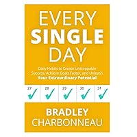 Every Single Day: A simple prescription for transformation (Repossible: Who Will You Be Next?) Every Single Day: A simple prescription for transformation (Repossible: Who Will You Be Next?) Paperback Kindle Audible Audiobook Hardcover