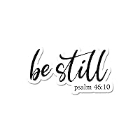 Be Still Window Laptop Car Sticker 4