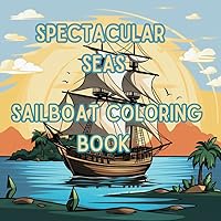 Spectacular Seas Sailboat Coloring Book