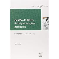 Gestão de ONGs. Principais Funções Gerenciais Gestão de ONGs. Principais Funções Gerenciais Paperback