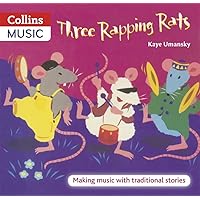 Three Rapping Rats: Making Music With Traditional Stories (A&C Black Song, Activity Books) Three Rapping Rats: Making Music With Traditional Stories (A&C Black Song, Activity Books) Paperback Spiral-bound