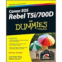 Canon EOS Rebel T5i/700D For Dummies Canon EOS Rebel T5i/700D For Dummies Paperback