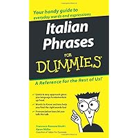 Italian Phrases for Dummies (English and Italian Edition) Italian Phrases for Dummies (English and Italian Edition) Paperback Kindle