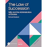 The Law of Succession: Wills and the Administration of Estates The Law of Succession: Wills and the Administration of Estates Kindle Paperback