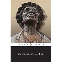 Narrative of Sojourner Truth (Penguin Classics) Narrative of Sojourner Truth (Penguin Classics) Paperback Kindle