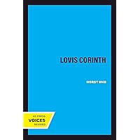Lovis Corinth (California Studies in the History of Art Book 27) (English Edition)