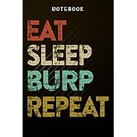 Eat Sleep Burpees RepeaGraphic for Gym and Workout Muscle Funny Journal Notebook: Daily Journal, Journal,Lined Notebooks for Travelers / Students / Office, Home Budget