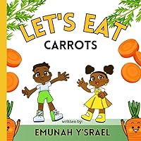 Let's Eat Carrots Let's Eat Carrots Paperback