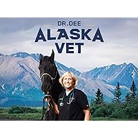 Dr. Dee: Alaska Vet - Season 1
