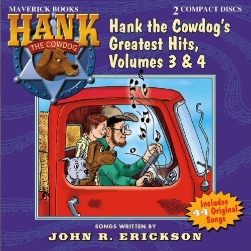 Hank the Cowdog's Greatest Hits, Volume 3 & 4 (Hank the Cowdog (Audio))