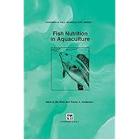 Fish Nutrition in Aquaculture (Aquaculture Series, 1) Fish Nutrition in Aquaculture (Aquaculture Series, 1) Hardcover Paperback