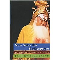 New Sites For Shakespeare New Sites For Shakespeare Paperback Kindle